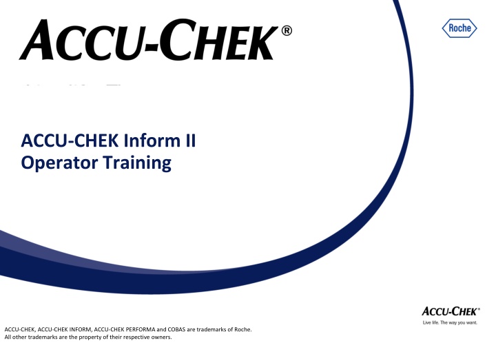 ACCU-CHEK Inform II Operator Training Overview