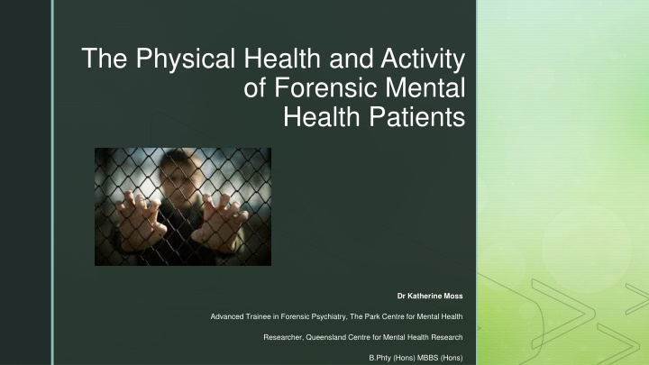 Physical Health and Activity of Forensic Mental Health Patients Research Project