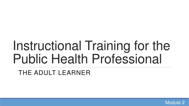Adult Learners in Public Health Training