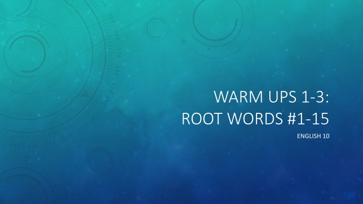 English 10 Root Words Warm-Up Exercises