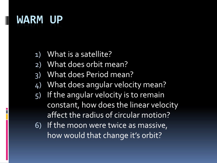 Satellite Orbits and Motion