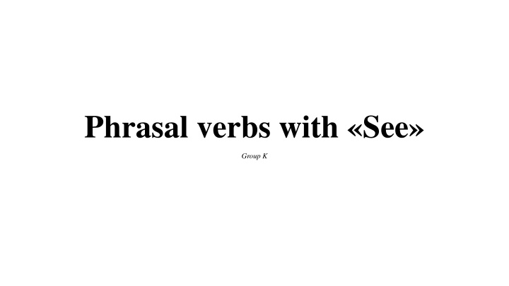 Phrasal Verbs with 