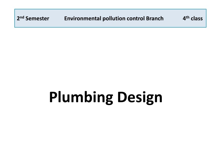 Plumbing Design Principles and Practices for Environmental Pollution Control