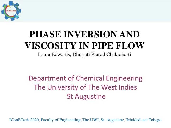 Investigating Phase Inversion and Viscosity in Pipe Flow