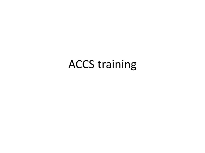 Comprehensive Overview of ACCS Training and Recruitment Process