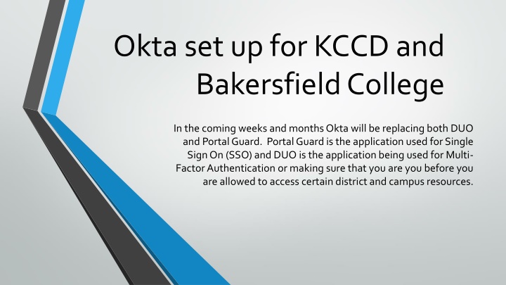 Okta Setup for KCCD and Bakersfield College Transition Overview