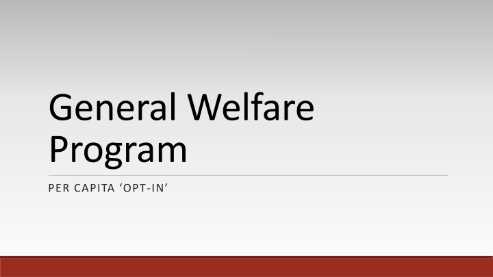 Squaxin Island Tribe General Welfare Program Overview