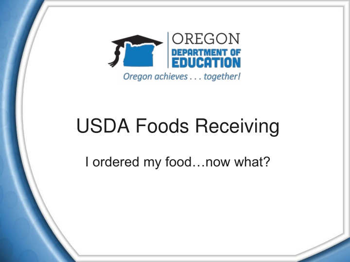 Managing USDA Food Receiving and Inventory Basics