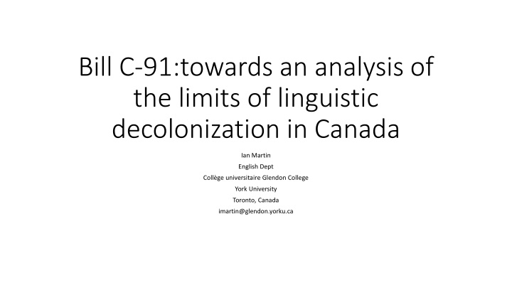 Limits of Linguistic Decolonization in Canada: An Analysis
