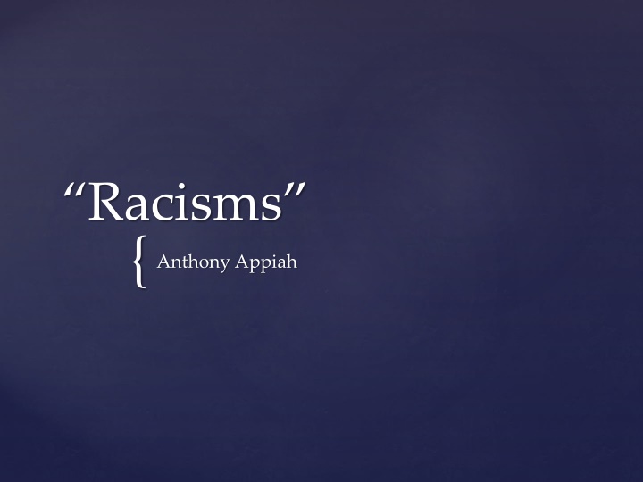 Race: Appiah's Perspective on Racialism