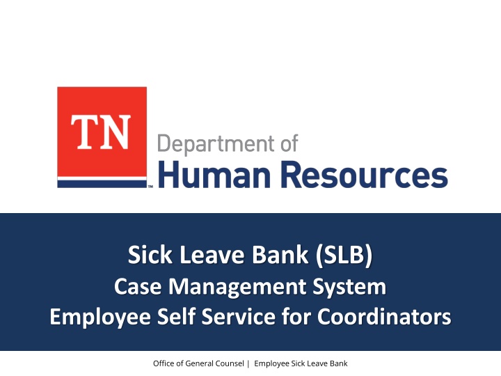 SLB Case Management System - Coordinator Guide