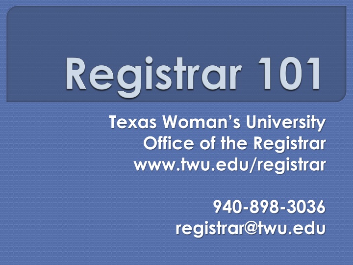 Texas Woman's University Registrar Office Information