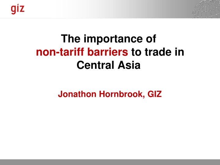 Challenges and Solutions in Trade Barriers in Central Asia