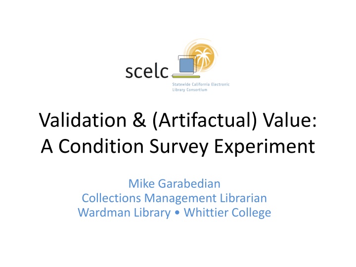 Condition Survey Experiment for Collections Management at Whittier College