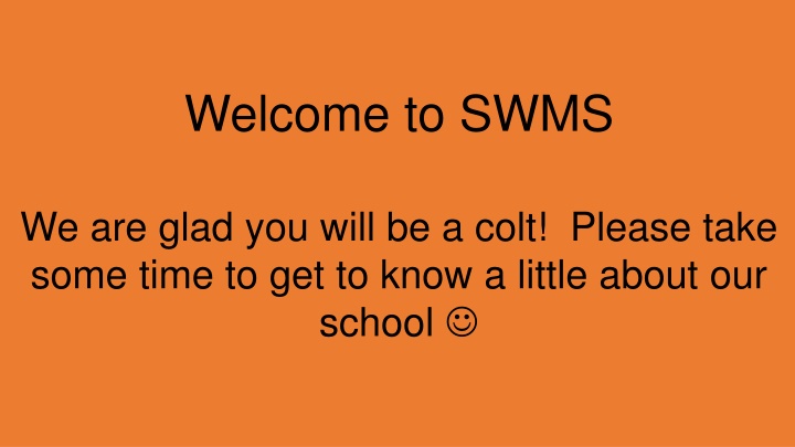 Welcome to SWMS - A Snapshot of Our School