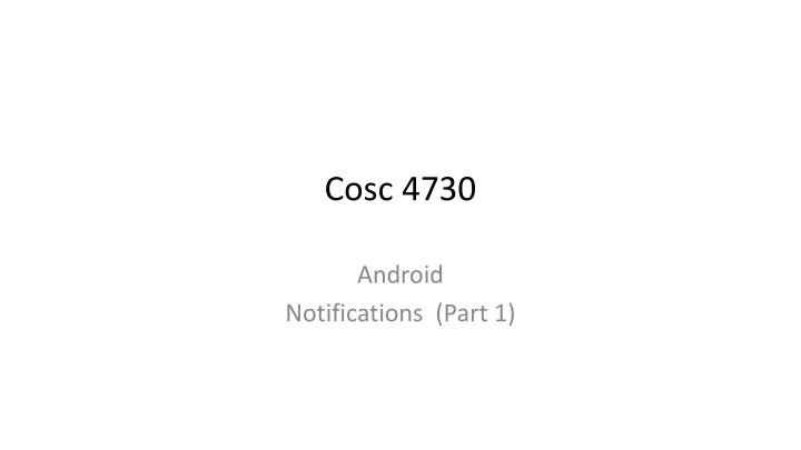 Android Notifications: Part 1 Basics