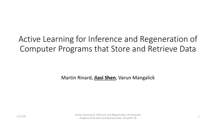 Active Learning for Inference and Regeneration of Computer Programs: A Data-driven Approach