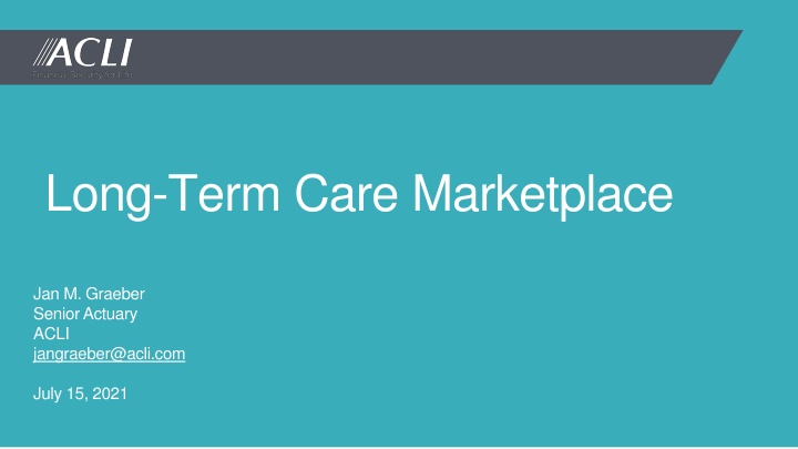 Insights into the Long-Term Care Market Trends