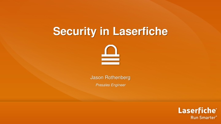 Security Practices in Laserfiche