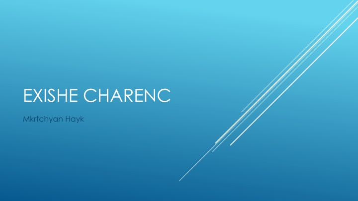 The Life and Works of Exishe Charenc Mkrtchyan Hayk
