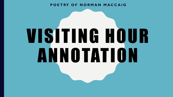 Norman MacCaig's Poem 'Visiting Hour'