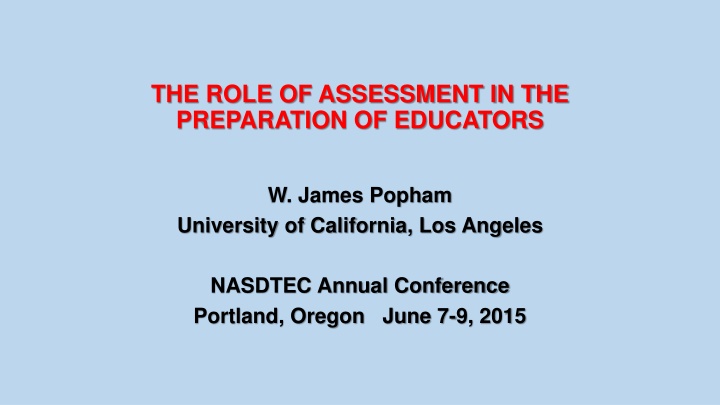 The Role of Assessment in Educator Preparation: Key Issues and Solutions
