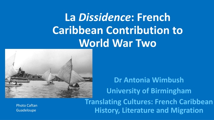 French Caribbean Contribution to World War Two