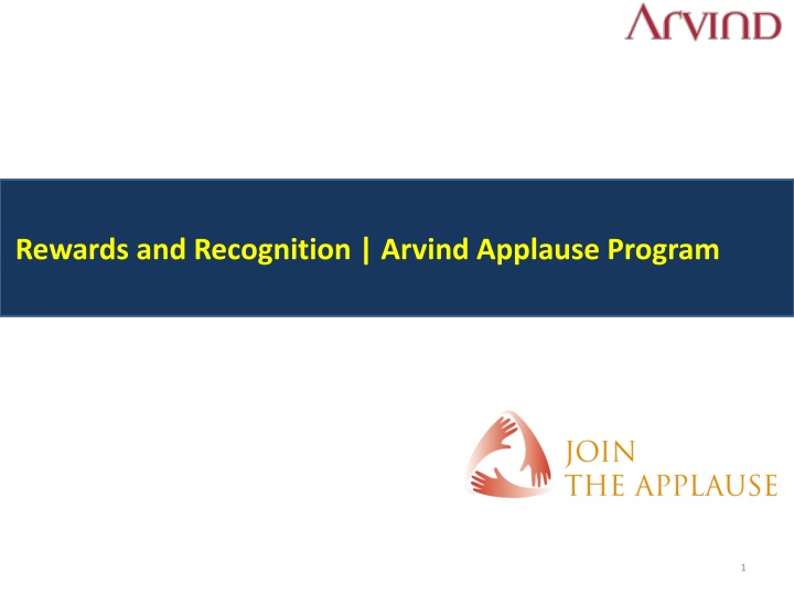 Arvind Applause Program: Recognizing Excellence and Loyalty