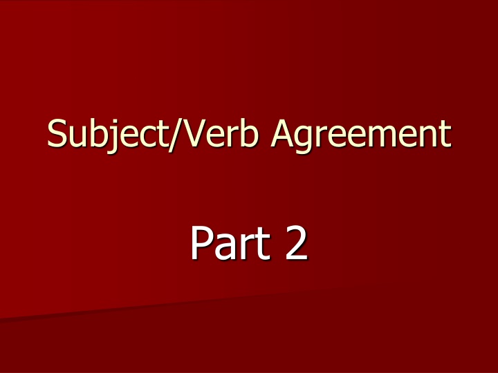 Mastering Subject-Verb Agreement
