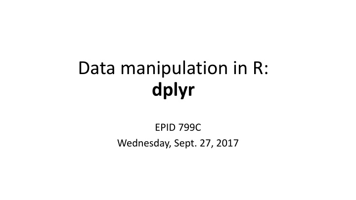 Introduction to Data Manipulation in R with dplyr
