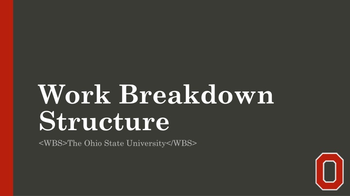 Work Breakdown Structure at The Ohio State University