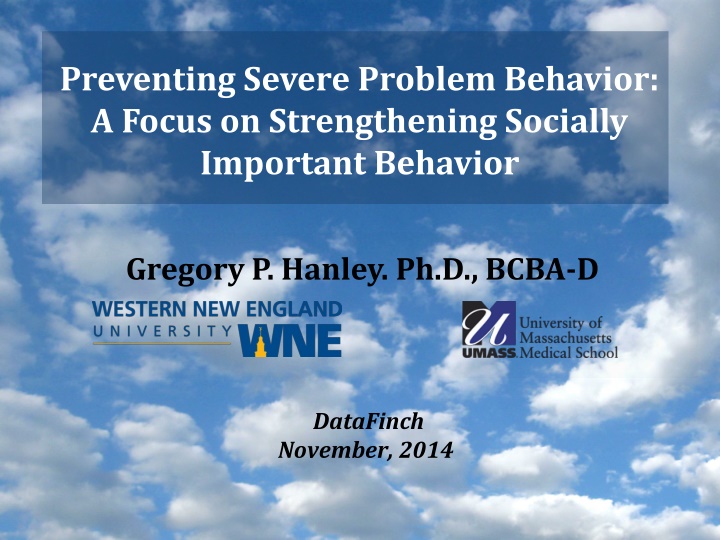 Preventing Severe Problem Behavior Through Functional Skill Teaching