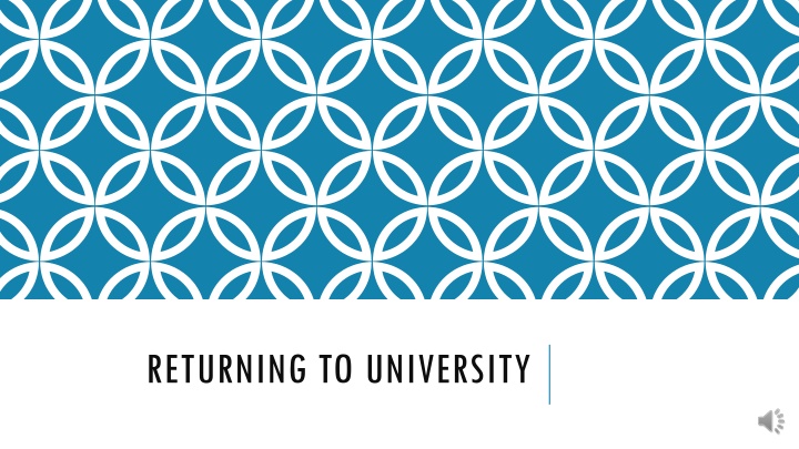 University Readjustment Checklist for Returning Students