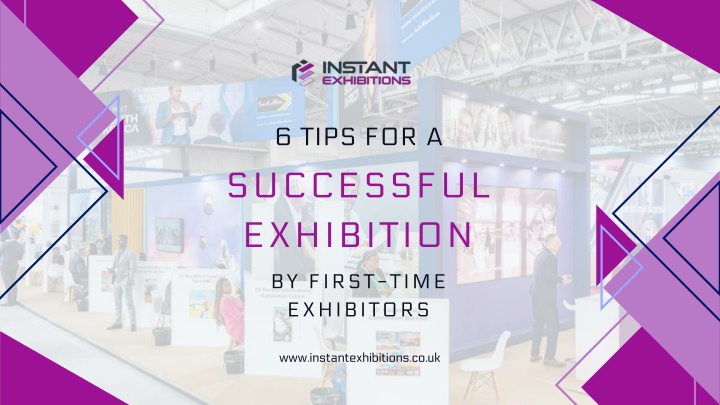6 Tips For a Successful Exhibition by First-Time Exhibitors