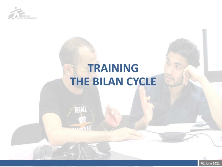 Training the Bilan Cycle - Objectives, Program, and Sequences
