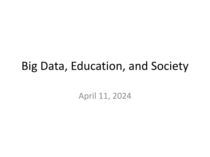 Big Data's Impact on Education And Society