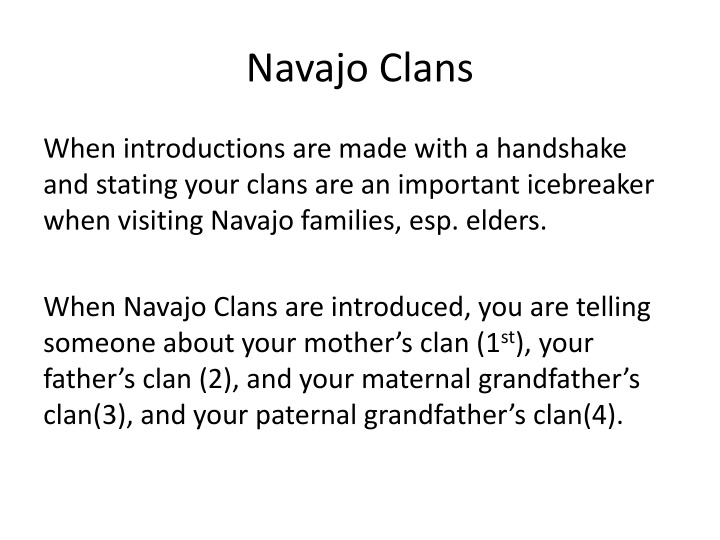 Traditional Customs and Cultural Values of Navajo, Hopi, and Southern Paiute Tribes