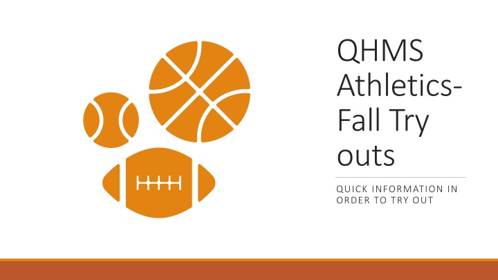 QHMS Athletics Fall Tryouts Quick Information & Requirements