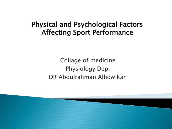 Physical and Psychological Factors in Sports Performance