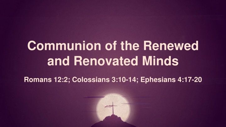 Transformation and Renewal of the Mind in Christian Belief