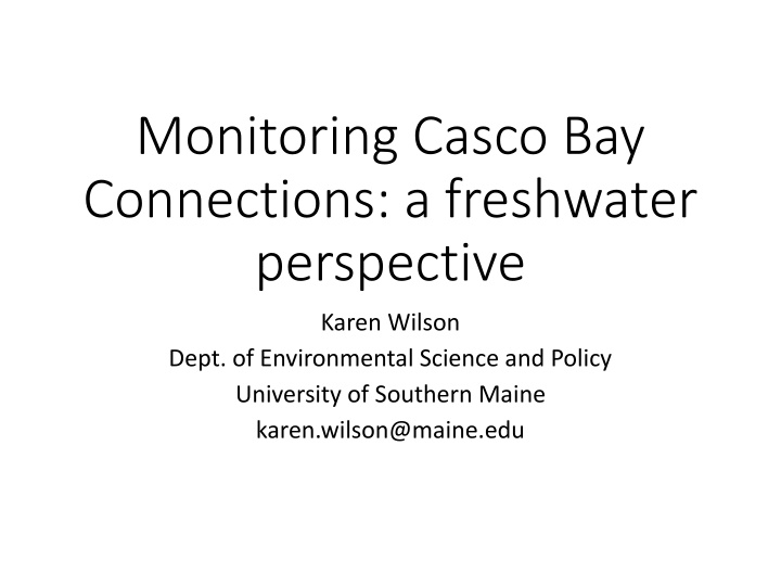 Monitoring Casco Bay Connections: A Freshwater Perspective
