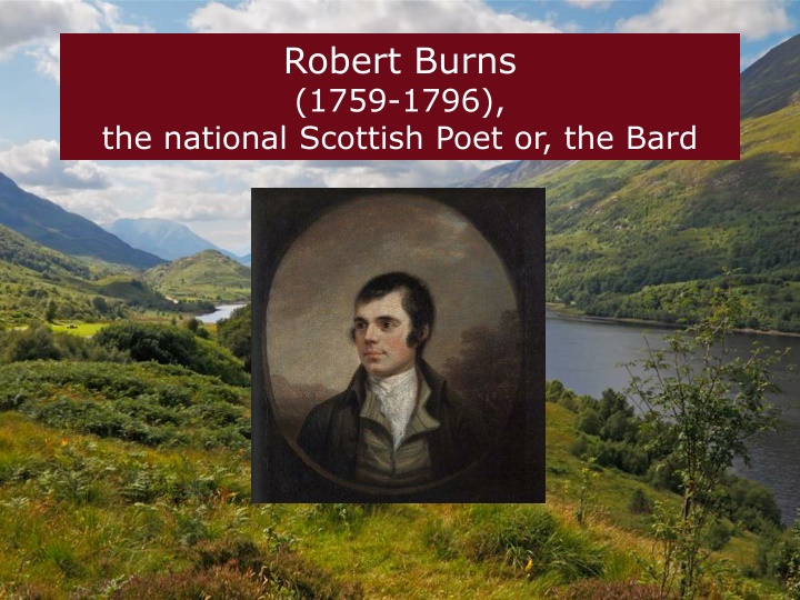 The Legacy of Robert Burns: Scotland's National Poet