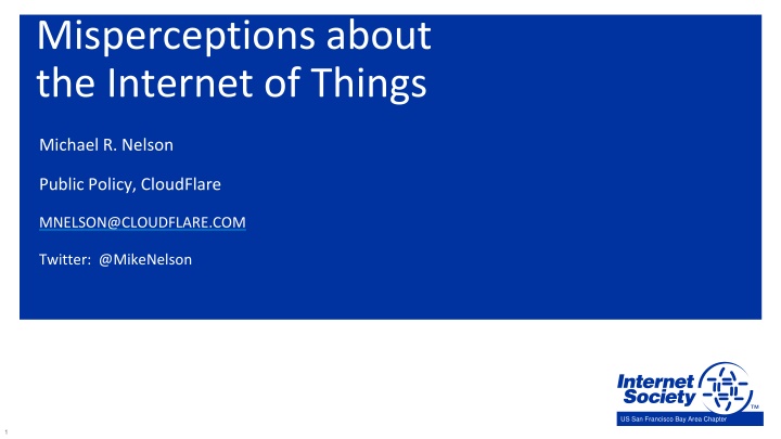 Debunking Misconceptions about the Internet of Things