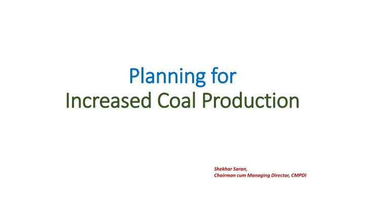 Enhancing Coal Production Strategy in India