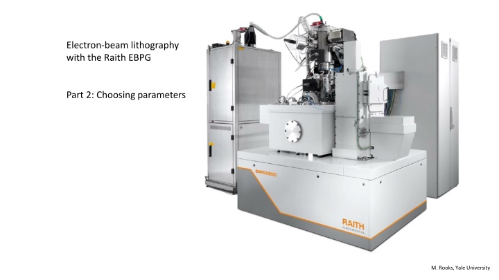 Choosing Parameters for Electron-Beam Lithography with the Raith EBPG