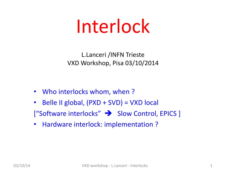 Interlock System Implementation at VXD Workshop in Pisa