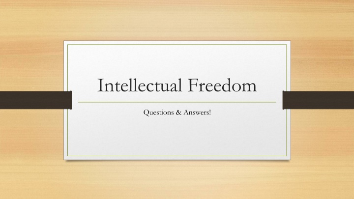 Intellectual Freedom and Censorship