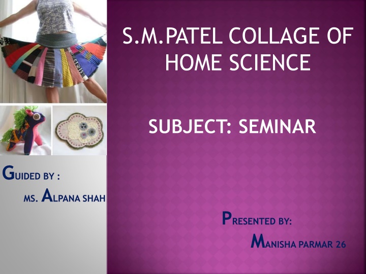 Seminar on Garment Recycling Awareness and Techniques