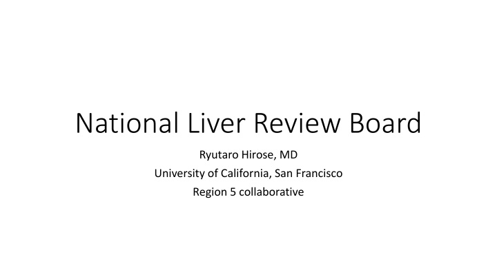National Liver Review Board: Solving Inconsistencies in Transplant Approvals