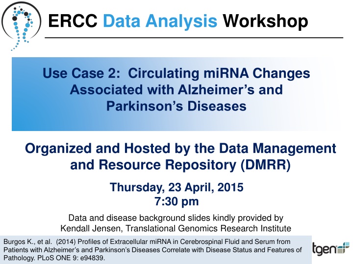 Circulating miRNA Changes in Alzheimer's and Parkinson's Diseases Analysis Workshop